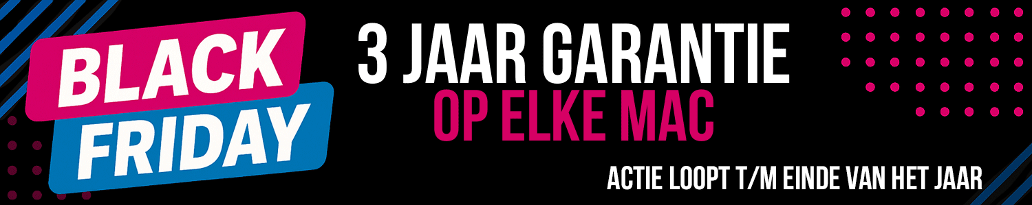Black Friday 2025 - 3 jaar garantie op elke Mac tot het einde van het jaar!