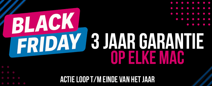 Black Friday 2025 - 3 jaar garantie op elke Mac tot het einde van het jaar!