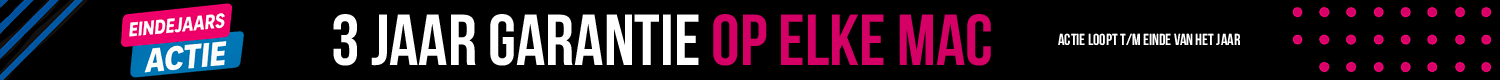 Eindejaarsactie 2025 - 3 jaar garantie op elke Mac tot het einde van het jaar!